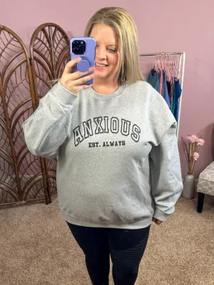 Anxious Graphic Sweatshirt