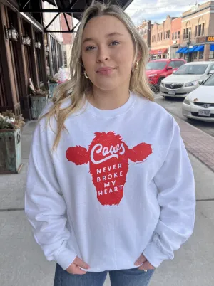 Cows Never Broke My Heart Crew Neck Sweatshirt