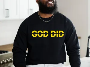 GOD DID SWEATSHIRT
