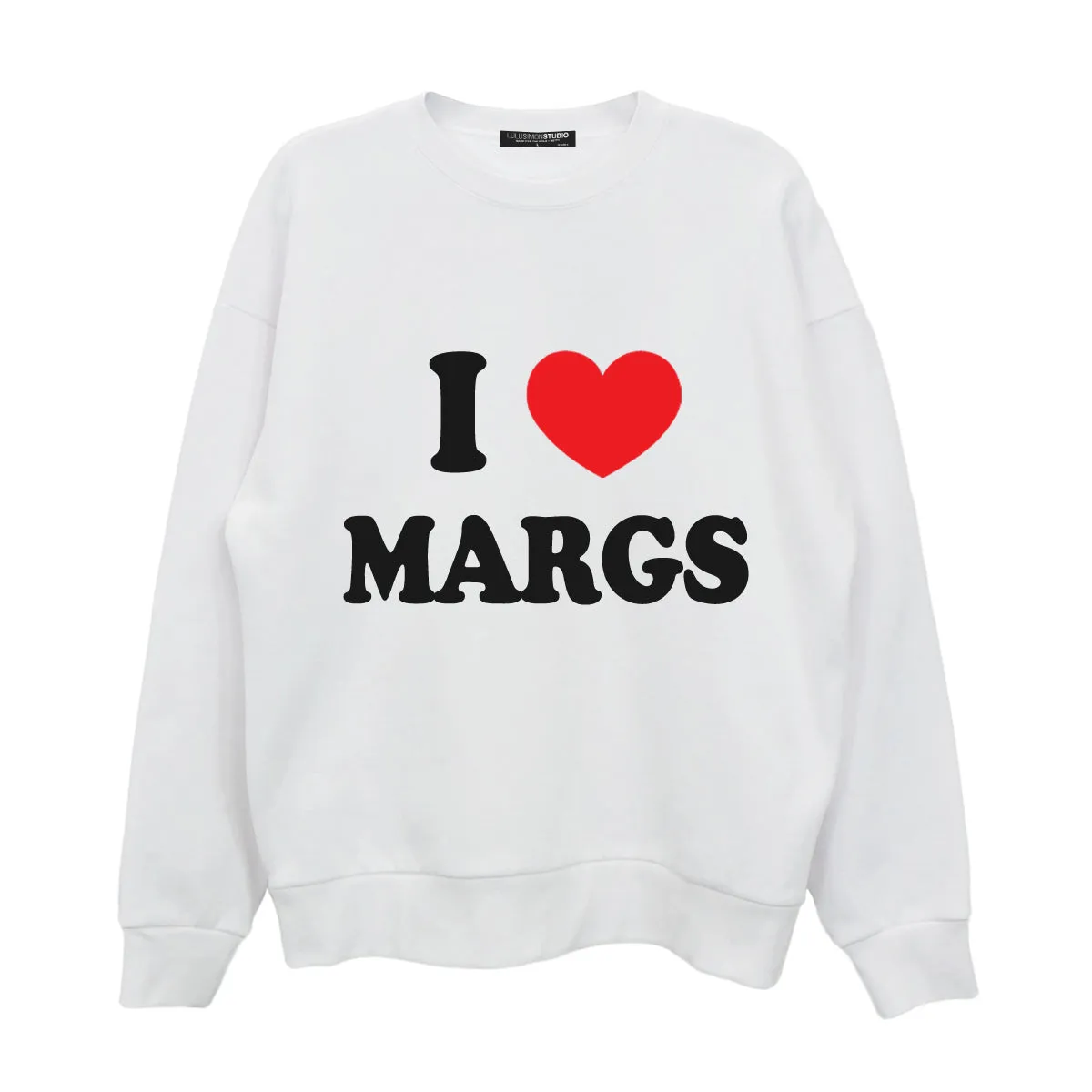 I Love Margs Sweatshirt