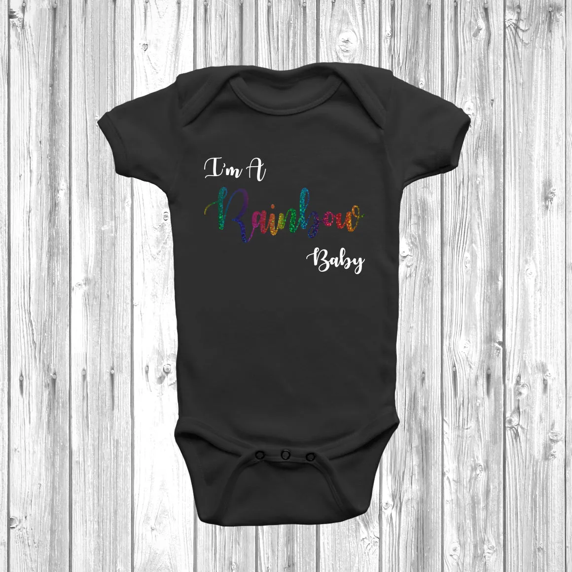 I'm A Rainbow Baby Baby Grow