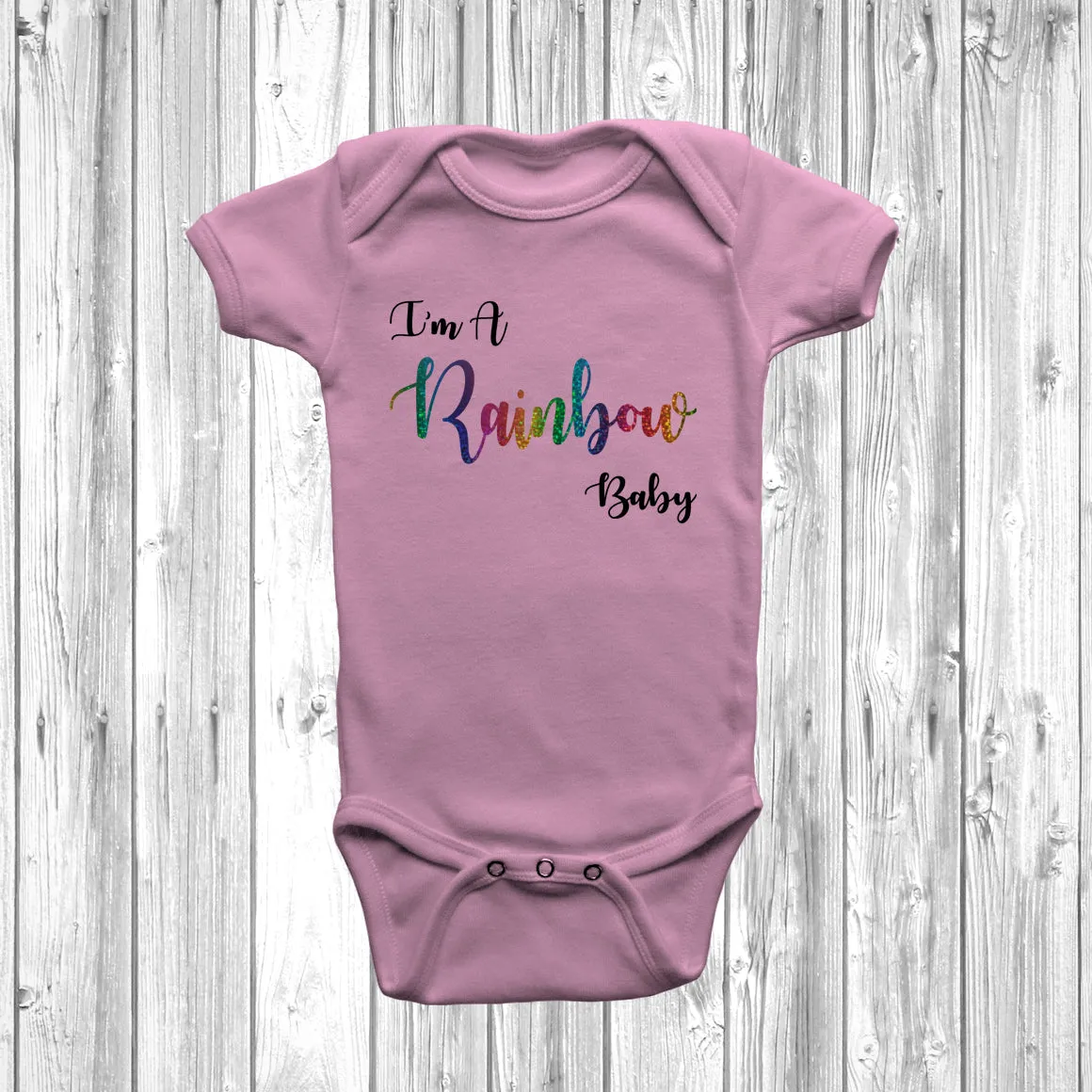 I'm A Rainbow Baby Baby Grow