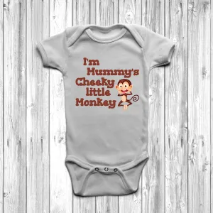 I'm Mummy's Cheeky Little Monkey Baby Grow