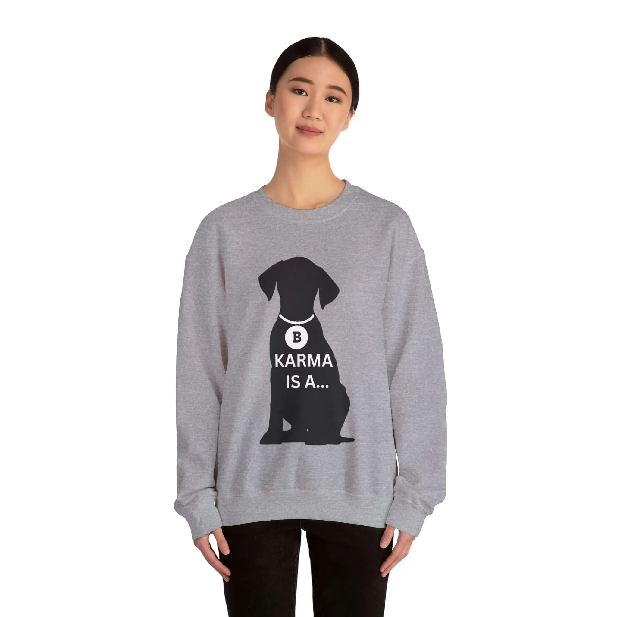 Karma Is A... Women's Graphic Sweatshirt