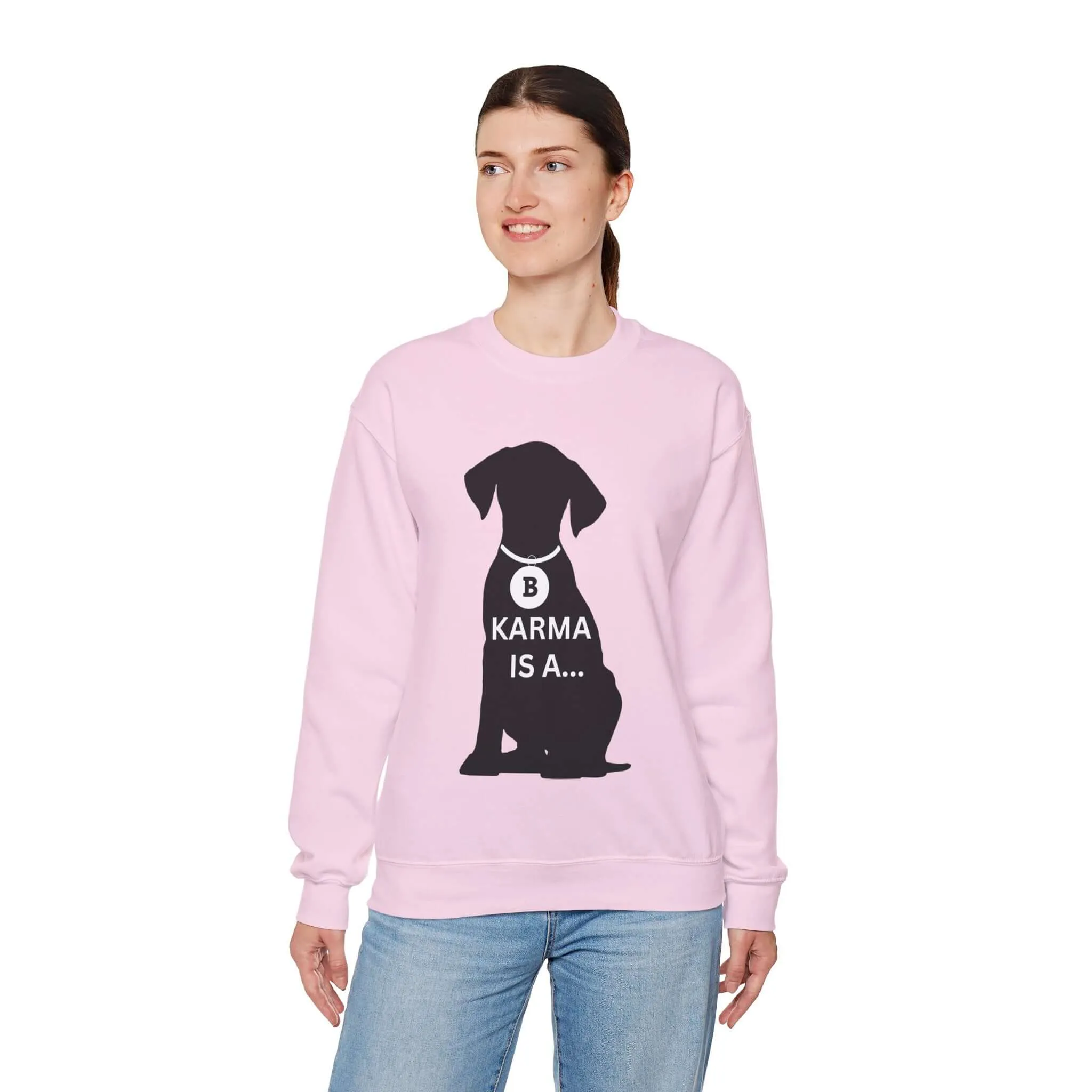 Karma Is A... Women's Graphic Sweatshirt