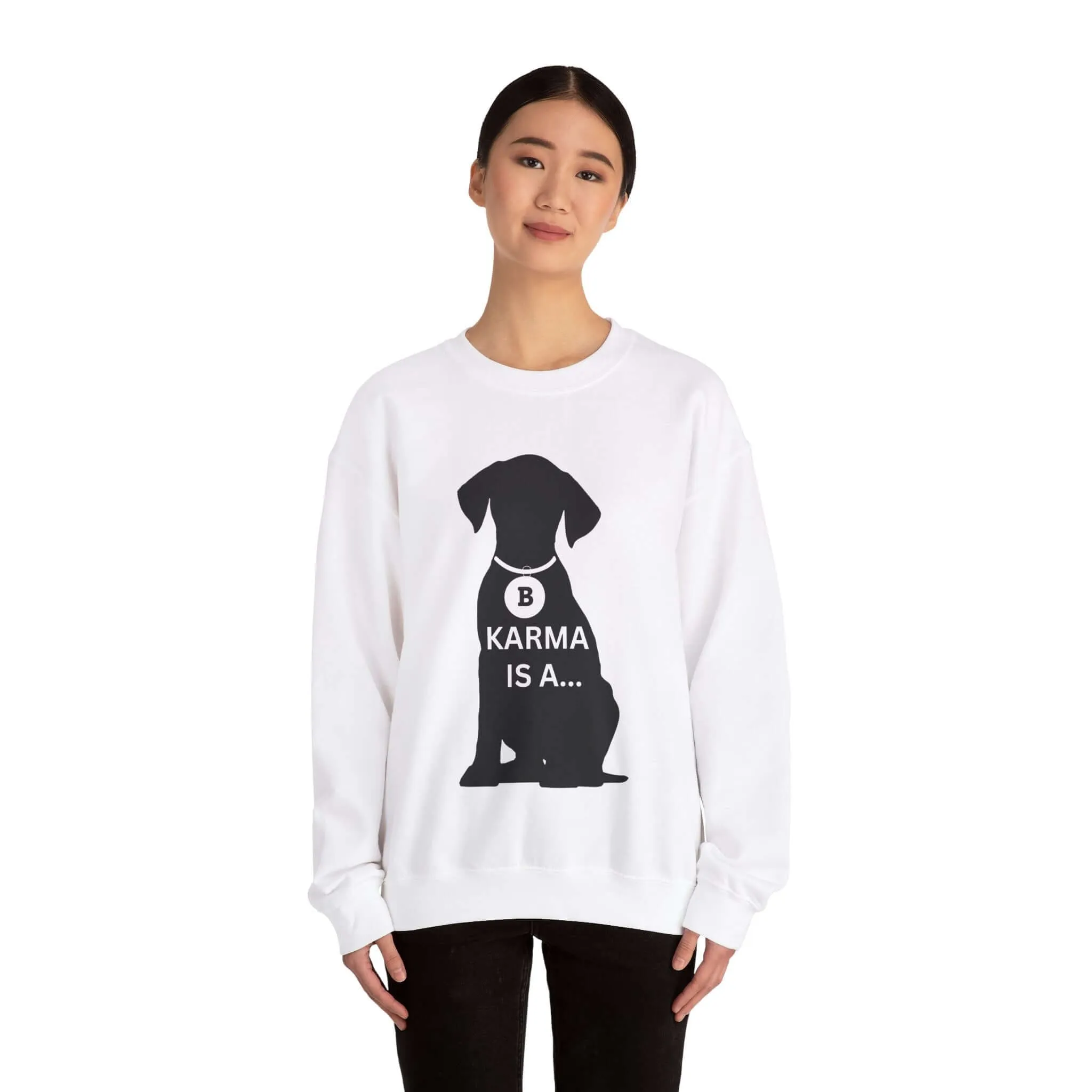 Karma Is A... Women's Graphic Sweatshirt
