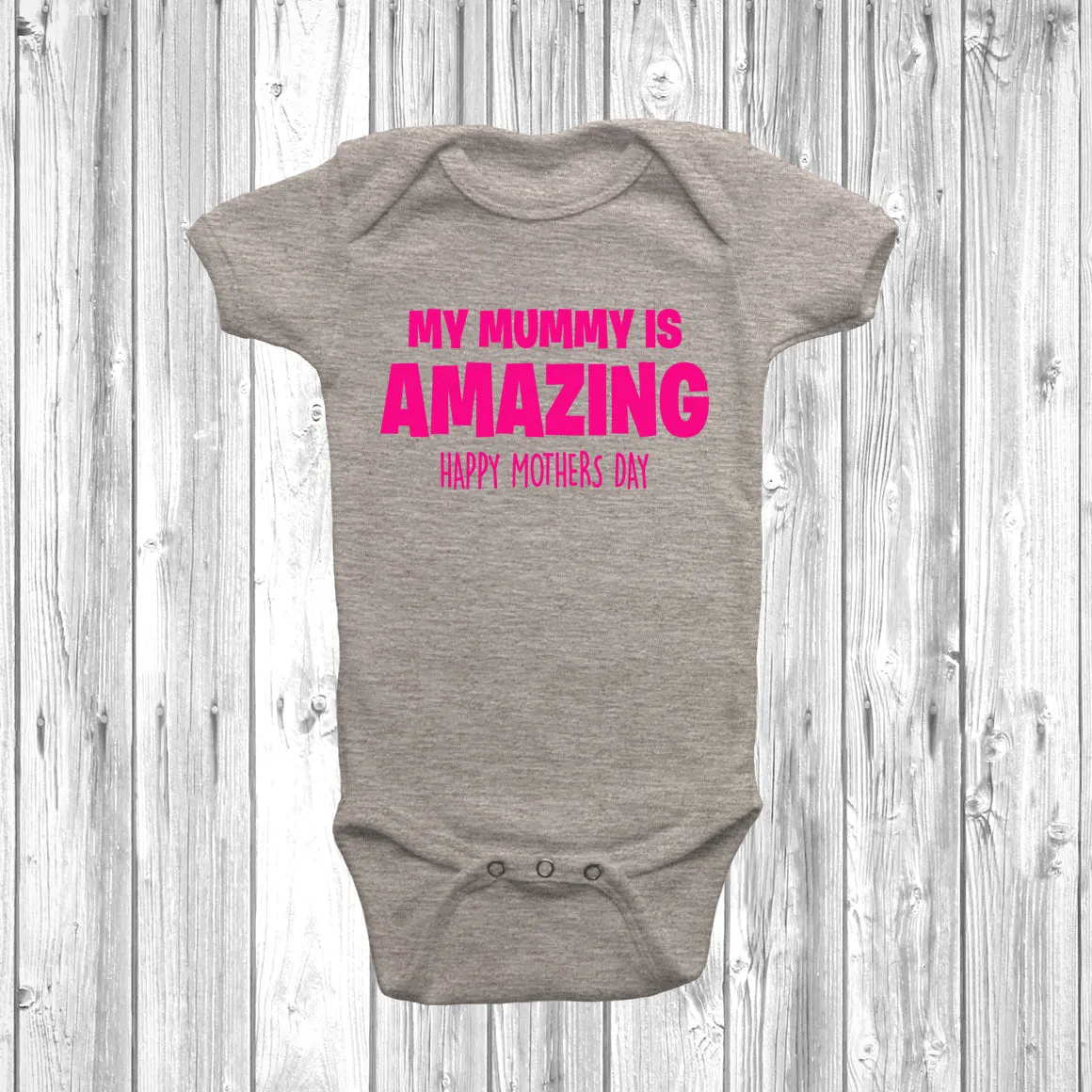 My Mummy Is Amazing Baby Grow