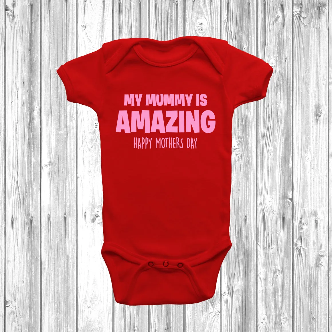 My Mummy Is Amazing Baby Grow