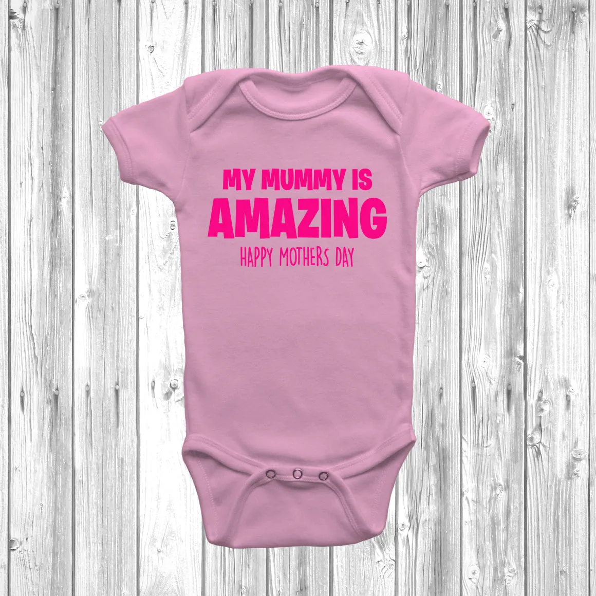 My Mummy Is Amazing Baby Grow