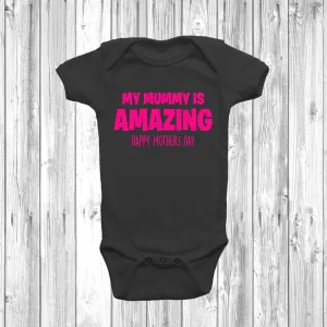 My Mummy Is Amazing Baby Grow