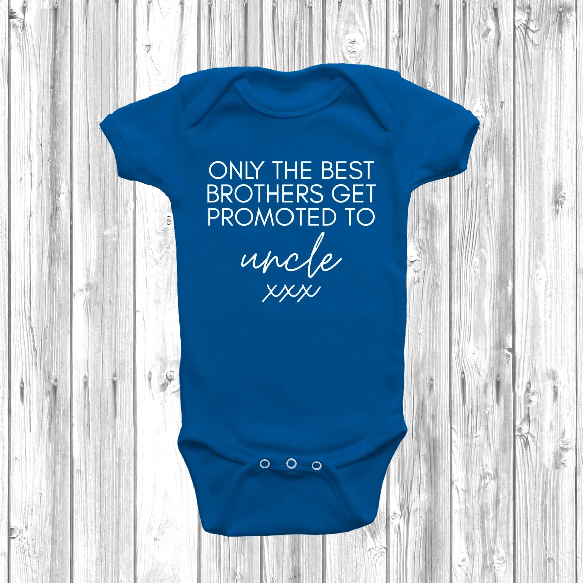 Only The Best Brothers Uncle Baby Grow