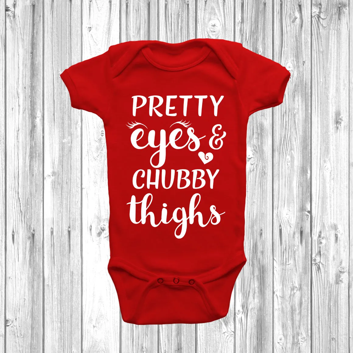 Pretty Eyes And Chubby Thighs Baby Grow