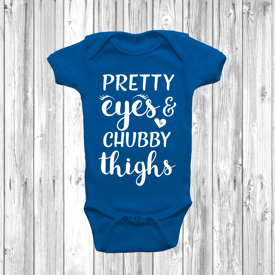 Pretty Eyes And Chubby Thighs Baby Grow